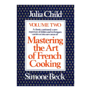 Mastering the Art of French Cooking