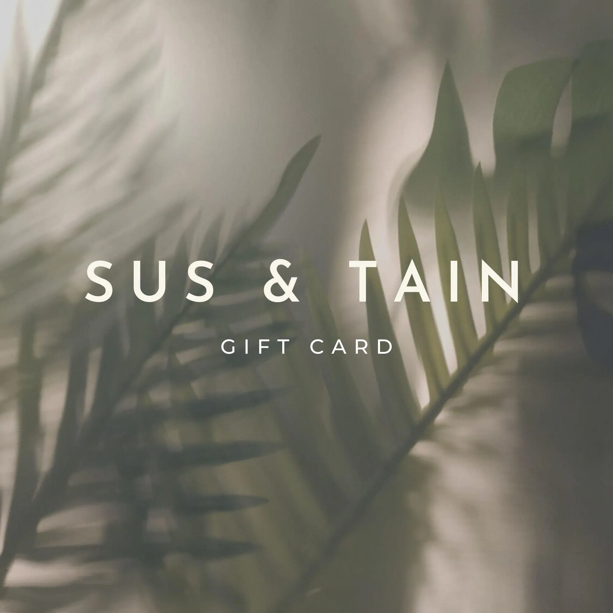 SUS&TAIN Gift Card